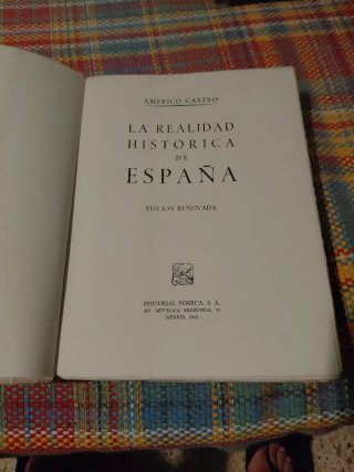 La realidad histórica de España - Américo Castro
