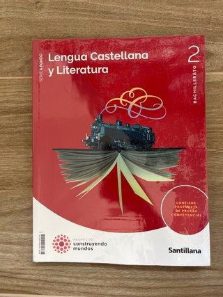 Lengua Castellana y Literatura, 2 Bachillerato,...