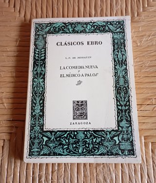 Libro: La Comedia Nueva / El Médico a Palos.