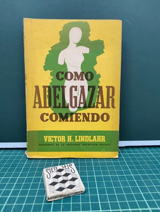 Cómo adelgazar comiendo - Víctor H. Lindlahr