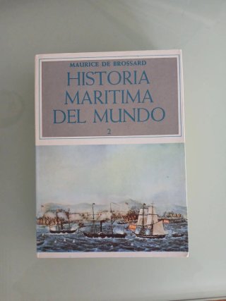 Historia marítima del mundo Cinco siglos y la E...