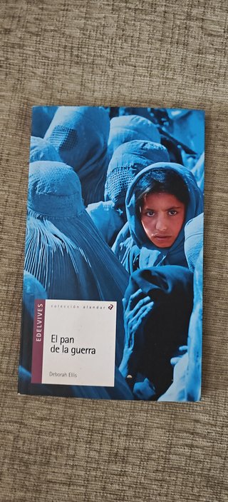 El pan de la guerra — Deborah Ellis