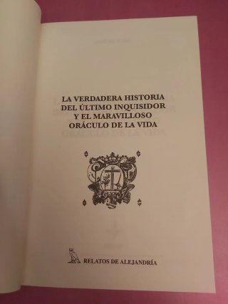 La verdadera historia del último inquisidor y e...