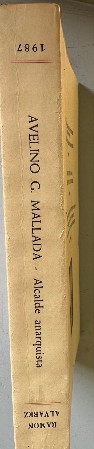 Libro Avelino G. Mallada Alcalde Anarquista