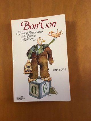Dizionario delle buone maniere Lina Sotis