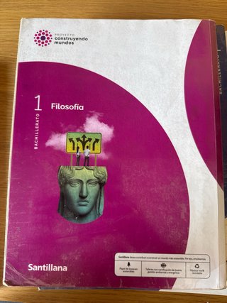Filosofía 1 Bachillerato : Proyecto construyend...