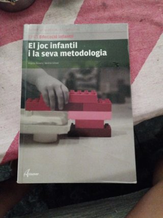 El joc infantil i la seva metodologia