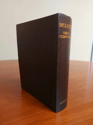 Moliere, Obras Completas. Aguilar, 1973.