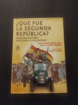 ¿Qué fue la Segunda República? nuestra historia...