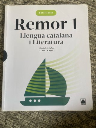 Remor. Llengua catalana i Literatura 1 Batxillerat