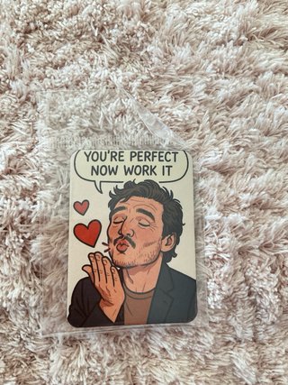 Imán Pedro Pascal You're Perfect - solo envio