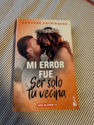 Mi error fue ser solo tu vecina 10