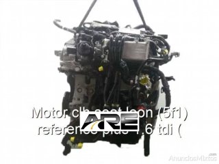 motor clha seat leon 5f1 1.6 tdi 105 cv r_99475