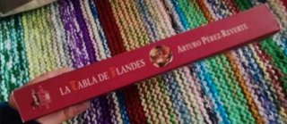 Libro "La tabla de Flandes" - Arturo Pérez-Reverte