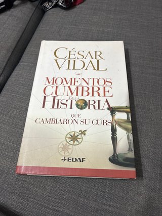 Momentos cumbre de la Historia Que cambiaron su...