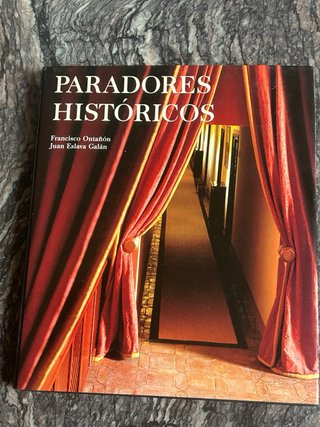 Descubre España y Paradores historicos