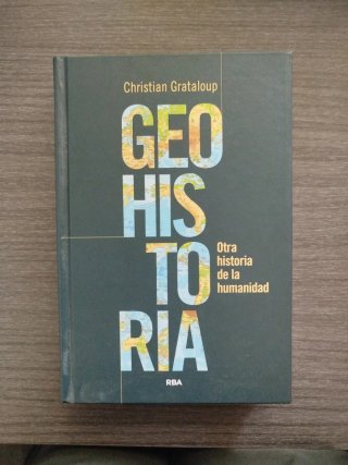 Geohistoria otra historia de la humanidad