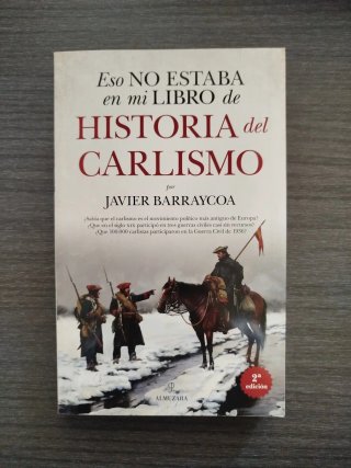 Eso no estaba en mi libro de historia del Carlismo