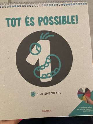 Tot és possible! Grafisme creatiu 1 Infantil