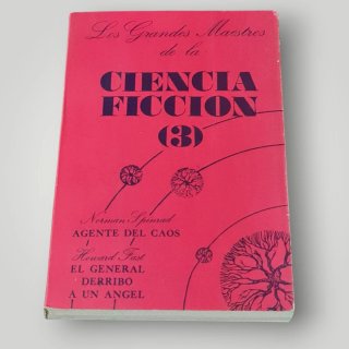 Libro Ciencia Ficción (3) Spinrad y Fast