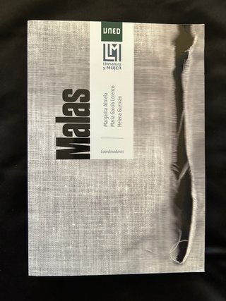 Malas (LITERATURA Y MUJER) (Spanish Edition)
