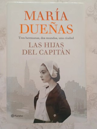 *Las hijas del Capitán - María Dueñas*