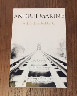 A Life's Music – Andreï Makine | English