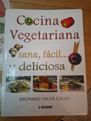 Cocina vegetariana, sana, fácil y deliciosa