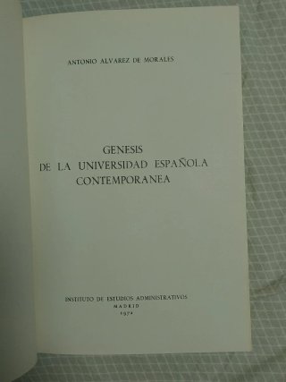 LIBRO "GÉNESIS DE LA UNIVERSIDAD ESPAÑOLA CONTEMPO