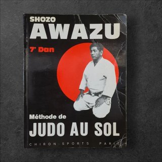 Libro Judo Awazu 7º Dan Método Judo Au Sol
