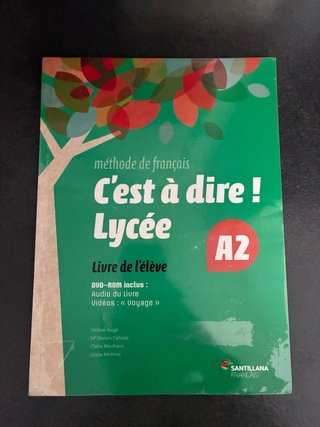 C'est à dire! Lycée A2 livre de l ́éléve