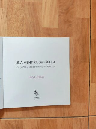 Una Mentira De Fábula Con Guisos y Vinos Eróticos