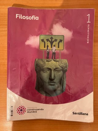 Filosofía 1 Bachillerato : Proyecto construyend...
