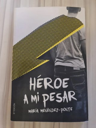 Héroe a mi pesar