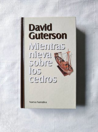 Mientras nieva sobre los cedros - David Guterson