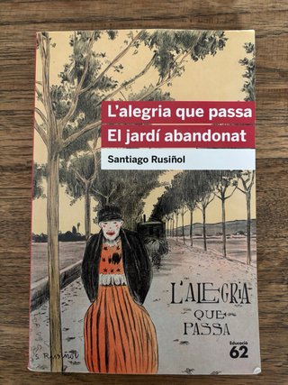 L'alegria que passa. El jardí abandonat