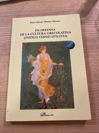 En defensa de la cultura grecolatina (paideia v...
