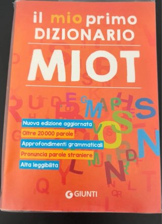 Il mio primo dizionario. Nuovo MIOT