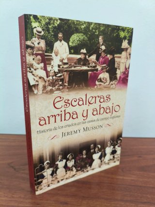 ESCALERAS ARRIBA Y ABAJO HISTORIA DE LOS CRIADOS