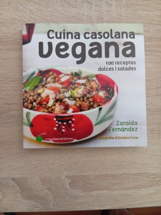 Cuina casolana vegana : 100 receptes.