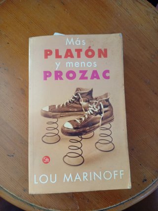 Más Platón y menos Prozac