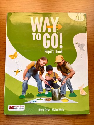 Way to Go! 4 Pupil's Book. Macmillan