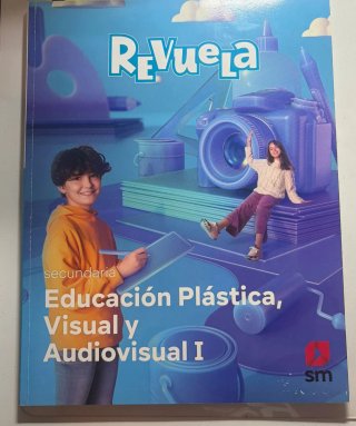 Plástica Visual y Audiovisual I. Revuela
