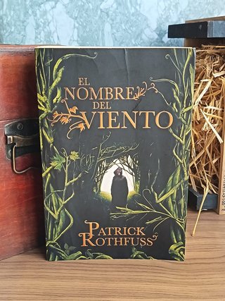El Nombre del Viento - 1ª Edición Patrick Rothfuss