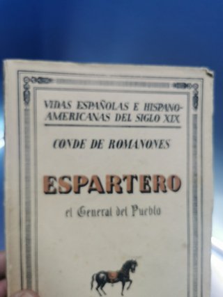 Libro Espartero. El General del Pueblo - Conde de Romanones