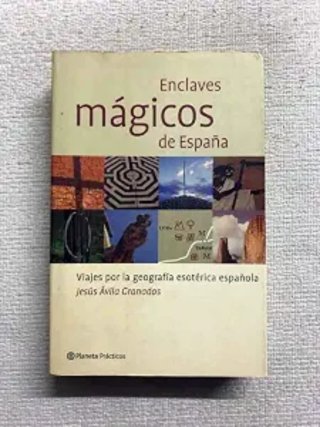 Enclaves mágicos de España viajes por la geogra...