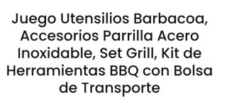 Set Utensilios Barbacoa Negro/Plata