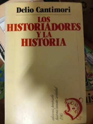 Los historiadores y la historia