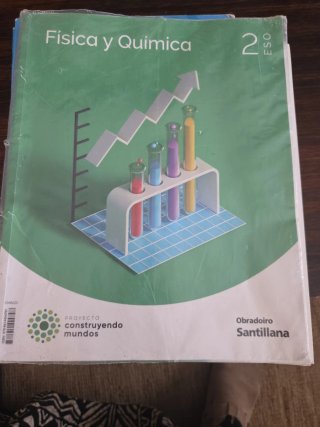 Física y Química, 2 ESO, Proyecto Construyendo ...