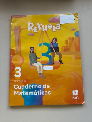 Cuaderno de Matemáticas. 3 Primaria. Revuela